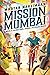 Mission Mumbai: A Novel of ...