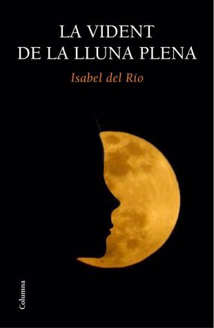 La Vident de la Lluna Plena