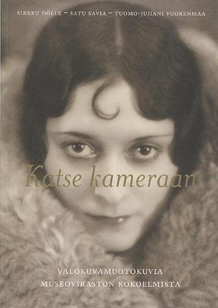Katse kameraan: Valokuvamuotokuvia museoviraston kokoelmista