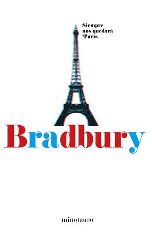 Portada de Siempre nos quedará Paris, de Ray Bradbury