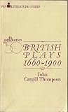 An Introduction To Fifty British Plays 1660-1900