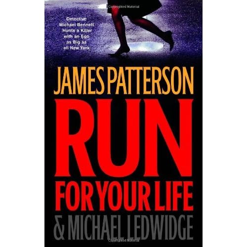 Run for Your Life (Michael 2) by James Patterson — Reviews