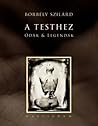 A testhez: ódak & legendák