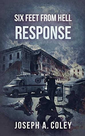Six Feet From Hell 1: Response (Kindle Edition)