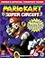 Mario Kart Super Circuit - Prima's Official Strategy Guide