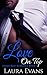 Love On Top by Laura Evans