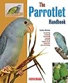 The Parrotlet Handbook by Sandee Molenda