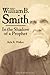 William B Smith by Kyle R. Walker