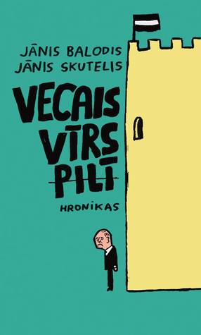 Vecais vīrs pilī (Hardcover)
