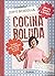 Cocina Boluda de Coty Nosig...