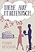Liebe auf Italienisch (German Edition)