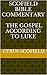 Scofield Bible Commentary: The Gospel According to Luke