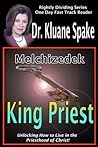 Melchizedek King ...