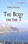The Body on the T