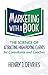 Marketing with a Book: The Science of Attracting High-Paying Clients for Consultants and Coaches