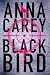Blackbird - A Fuga (Blackbird, #1)