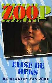 Elise de heks (De Rangers van Zoop, #3)
