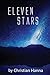 Eleven Stars by Christian Hanna
