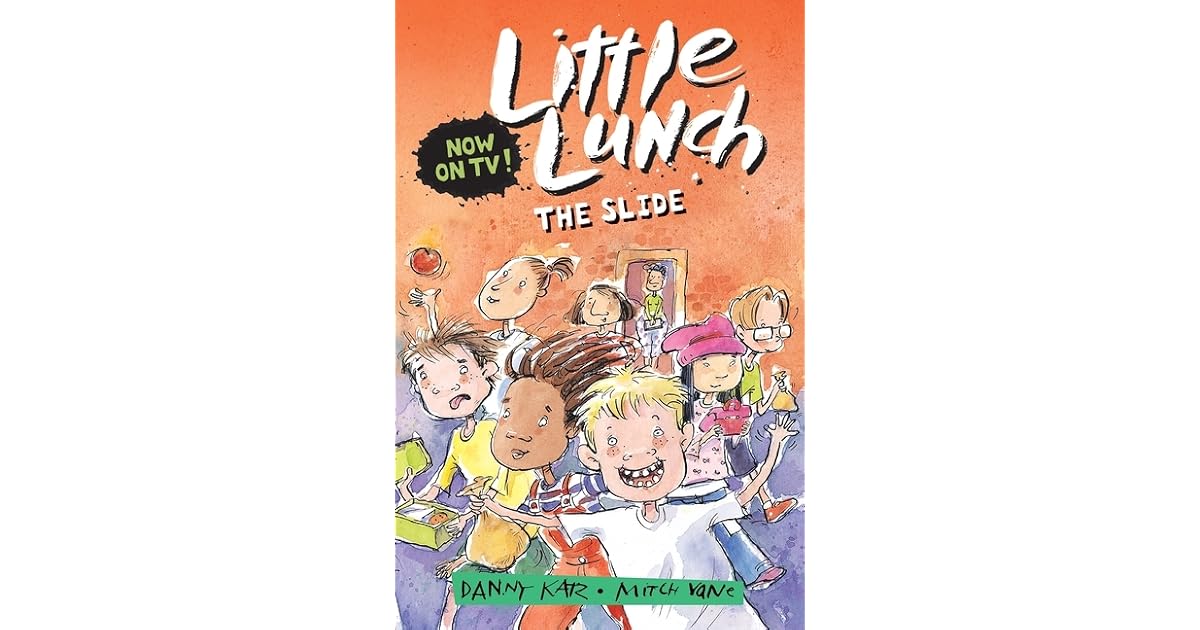Little Lunch The Slide by Danny Katz