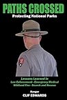 Paths Crossed: Protecting National Parks (Paths Crosssed Book 3)