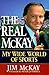 The Real McKay: My Wide Wor...