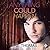 Anything Could Happen (The Boy Who Came in From the Cold #2)