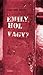 Emily, hol vagy?