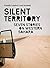 Silent Territory by Fredrik Laurin