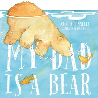 My Dad is a Bear (Hardcover)