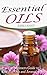 Essential Oils: The Beginne...
