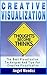 Visualization: Creative Visualization, The Best Visualization Techniques And Tips For Creative Visualisation (Visualization, Law of Attraction, visualization ... visualization, visualization meditation,)