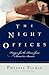 The Night Offices: Prayers for the Hours from Sunset to Sunrise