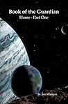 Home (Book of the Guardian, #1)