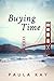 Buying Time by Paula Kay