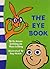 The Eye Book [Paperback] [Jan 01, 2011] Roy McKie,Theo LeSeig