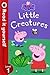 Little Creatures (Peppa Pig: Read It Yourself Level 1)