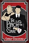 The Pinch of the Game by Charley Descoteaux