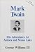 Mark Twain: His Adventures at Aurora and Mono Lake