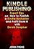 Kindle Publishing: Expert T...