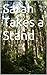 Sarah Takes a Stand (Sarah Monroe Mysteries Book 3)