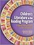 Children s Literature in the Reading Program by Deborah A. Wooten