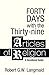Forty Days with the Thirty-nine Articles of Religion: A Devotional Guide