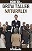 How To Grow Taller Naturall...