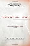 Better Off without Jesus