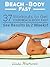 Beach Body Fast: 37 Workouts To Get Your Beach-Body Fast, See Results In 2 Weeks!