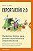 Exportación 2.0 (Spanish Edition)