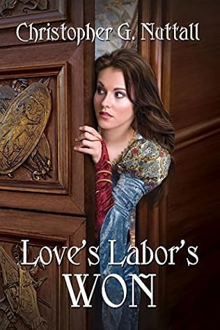 Love's Labor's Won by Christopher G. Nuttall book cover