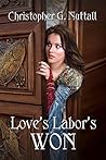 Love's Labor's Won
