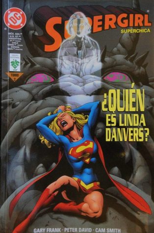 Supergirl, tomo 2: ¿Quién es Linda Danvers? (Supergirl: Superchica, #2)