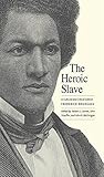 The Heroic Slave:...